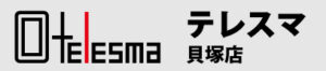 テレスマ貝塚店